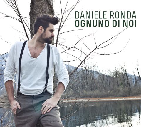“Ognuno di  noi” il nuovo singolo di Daniele Ronda